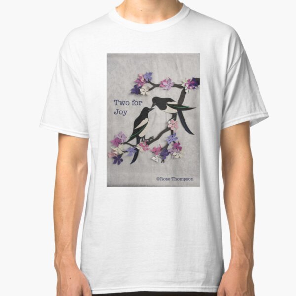 Two for Joy Classic T-Shirt