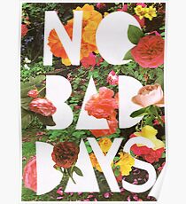 No Bad Days Poster