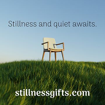 Artwork thumbnail, Support Stillness Gifts Shop peace quiet contentment quotes and photo art by stillnessgifts
