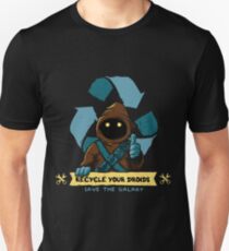 Recycle your droids - Jawa Unisex T-Shirt