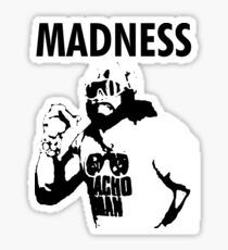 Macho Madness - The Cream Rises to the Top Sticker