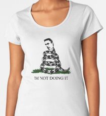 Jordan Peterson - "IM NOT DOING IT" Women's Premium T-Shirt