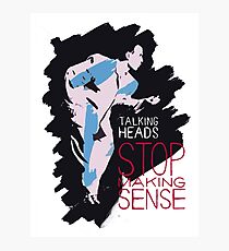 Stop Making Sense Photographic Print
