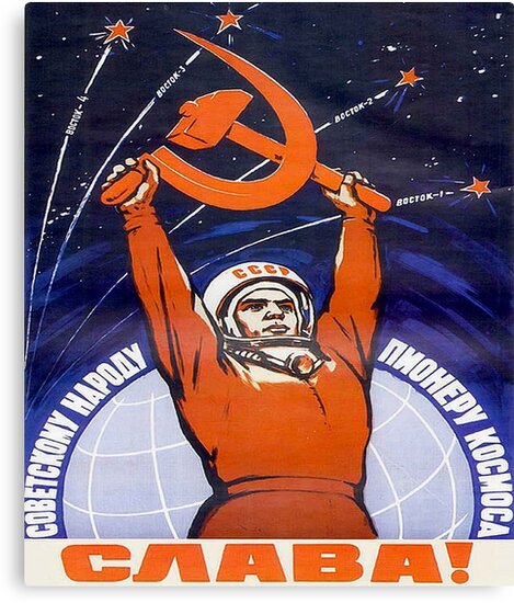 Glory to soviet people and pioneers of Space!”, Soviet propaganda ...