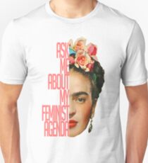 Ask me about my feminist agenda Unisex T-Shirt