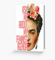 Ask me about my feminist agenda Greeting Card