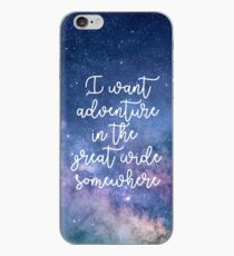 Adventure in the great wide somewhere iPhone Case