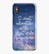 Adventure in the great wide somewhere iPhone Case