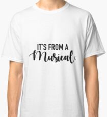 Camiseta clásica Es de un musical