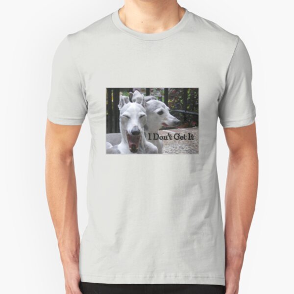 "I Don't Get It" photo tee Slim Fit T-Shirt