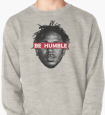 Be Humble Pullover