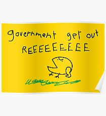 government get out REEEEEEEEE Poster