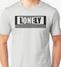 Lonely 1 Unisex T-Shirt