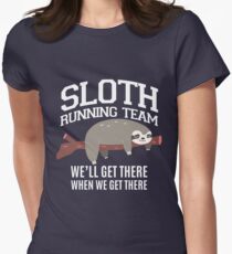 SLOTH Running Team we'll get there when we get there Women's Fitted T-Shirt