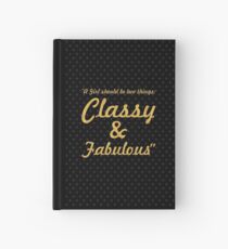 A girl shoud... “Coco Chanel” Inspirational Quote Hardcover Journal