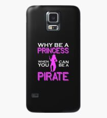 Why Be A Princess When You Can Pirate Girls Womens Tshirt Case/Skin for Samsung Galaxy