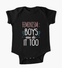 Feminism Boys Can Do It Too One Piece - Short Sleeve