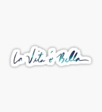 La vita è bella - Life Is Beautiful Sticker