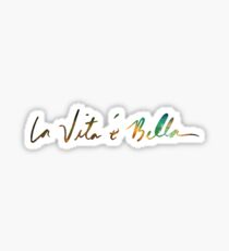 La vita è bella - Life Is Beautiful Sticker