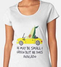 Funny Avocado Pun T Shirt Women's Premium T-Shirt
