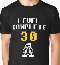 Level 30 complete - birthday Graphic T-Shirt