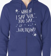 When I say... Zipped Hoodie
