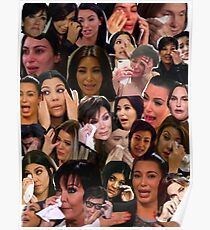Kardashian's Crying Collage Poster