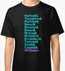 The Newest 13th - The 13 Doctors from Hartnell to Whittaker Classic T-Shirt