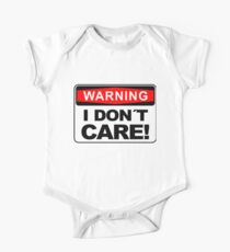 Warning sign, I Don't Care One Piece - Short Sleeve