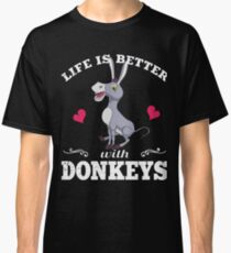Life Is Better With Donkeys Classic T-Shirt