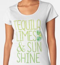 Tequila Limes & Sunshine T-shirt Women's Premium T-Shirt