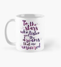 Taza clásica To the stars who listen and the dreams that are answered