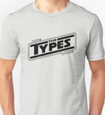 use the types (light) Unisex T-Shirt