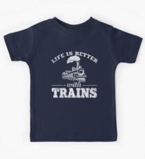 Life Is Better With Trains Kids T-Shirt