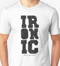 Ironic tshirt Alanis Morisette Unisex T-Shirt