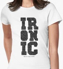Ironic tshirt Alanis Morisette Women's Fitted T-Shirt