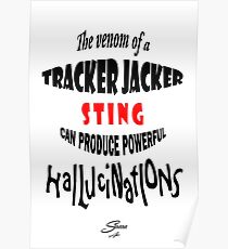 Tracker Jacker quote Poster
