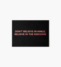 Don't Believe in Kings, Believe in the Kingdom - Chance the Rapper Art Board