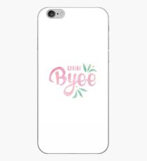 Uhh, Bye - My Favorite Murder Quote iPhone Case