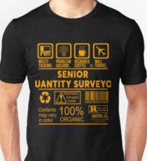 SENIOR QUANTITY SURVEYOR - NICE DESIGN 2017 Unisex T-Shirt