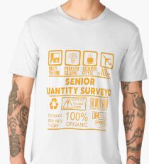 SENIOR QUANTITY SURVEYOR - NICE DESIGN 2017 Men's Premium T-Shirt