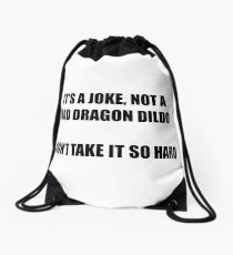 It's A Joke Drawstring Bag