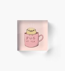 Pug of Tea Acrylic Block