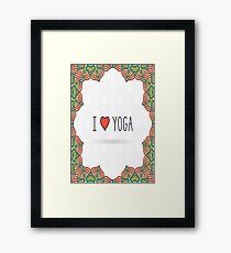 I LOVE YOGA Framed Print