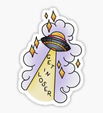 get in loser Sticker