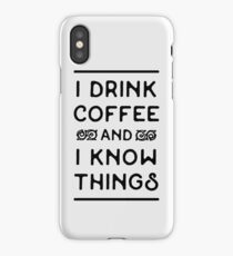 Drink Coffee and Know (Black) iPhone Case