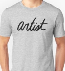 Artist - cursive Unisex T-Shirt
