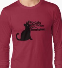 Pro-cats Pro-choice Pro-feminism Long Sleeve T-Shirt