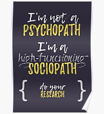 Sherlock - Not A Psychopath, A High-Functioning Sociopath Poster