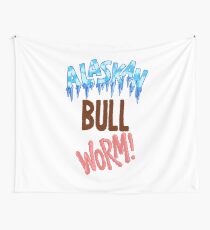 ALASKAN BULL WORM Wall Tapestry